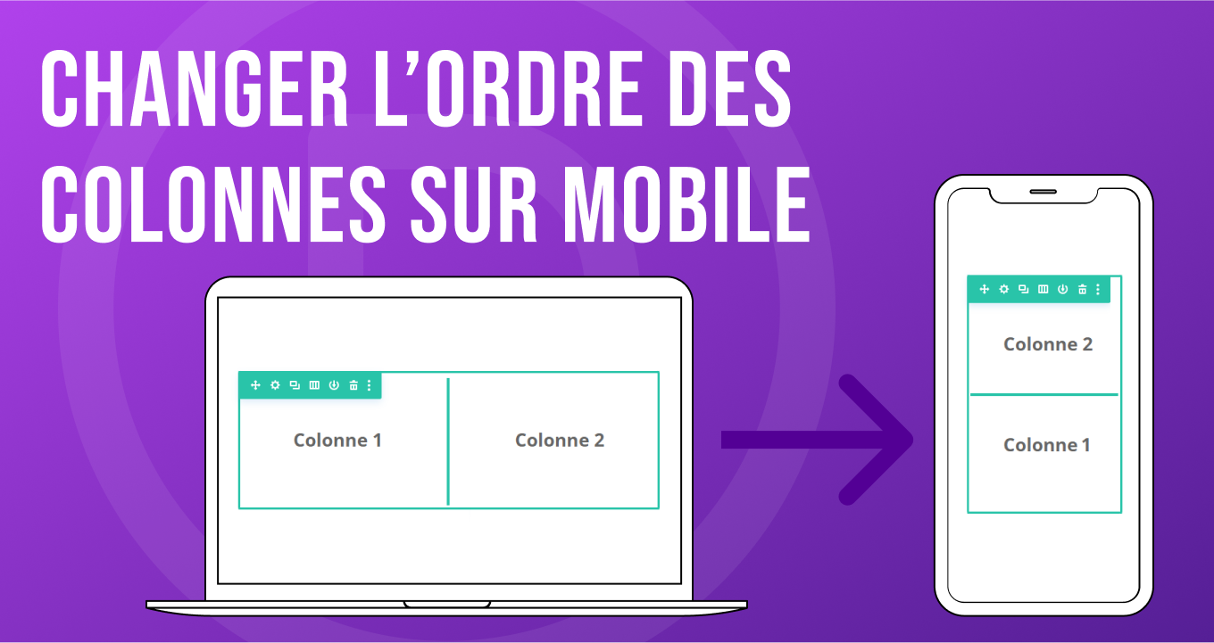 changer ordre colonnes Divi mobile