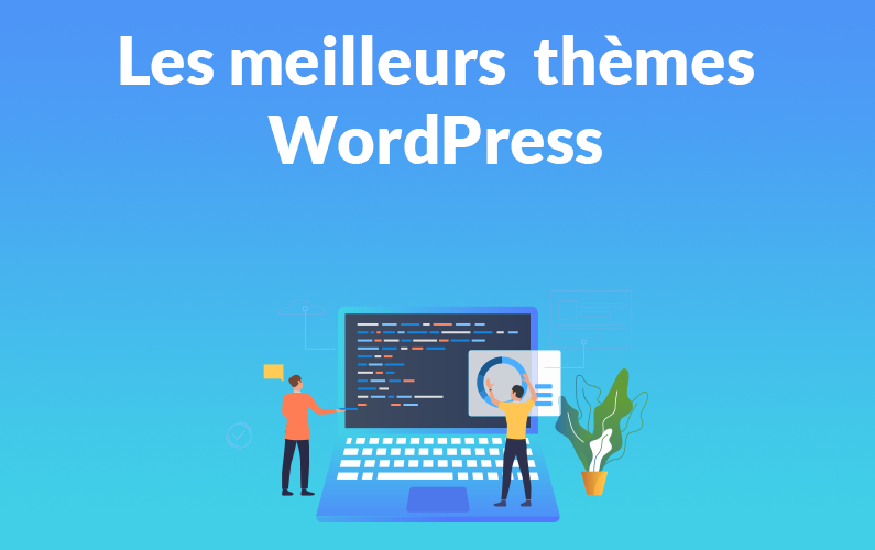 meilleurs thèmes WordPress