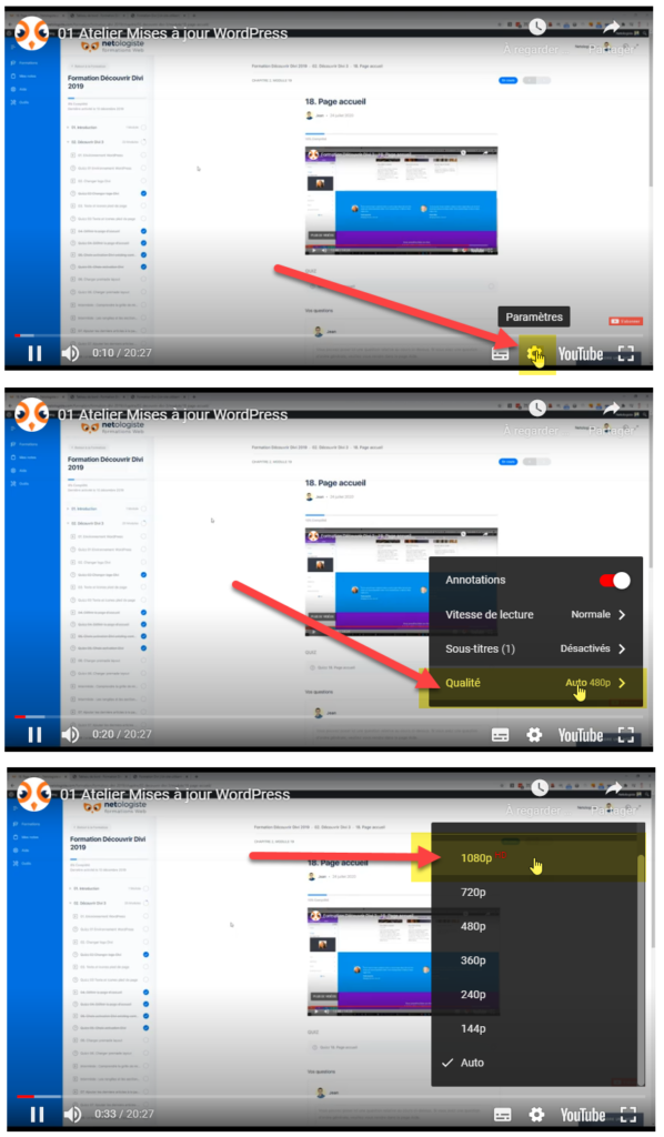 Lecteur YouTube : Paramètres, puis Qualité, puis 1080p pour une vidéo nette